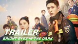 Trailer: JohnnyHuang & ZhangJingyi | Bright eyes in the Dark | 他从火光中走来 | iQIYI