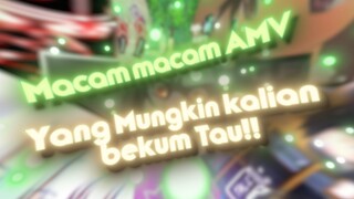 Udah tau belum!? Beberapa Style AMV yang mungkin belum kalian tau!!!