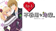 My Awkward Senpai (Episode 3) Eng sub