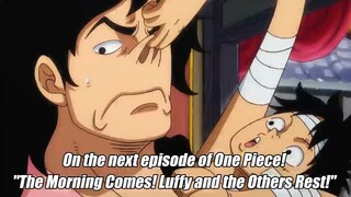 ONE PIECE episode1079 Teaser “The Morning Comes! Luffy and the Others Rest!”