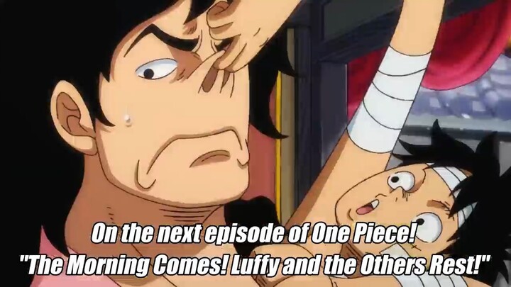 ONE PIECE episode1079 Teaser “The Morning Comes! Luffy and the Others Rest!”