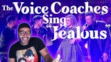 Mama Came To SLAAAYY! | The Voice Coaches Perform “Jealous” | REACTION