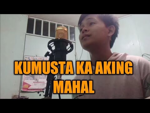 Kumusta Ka Aking Mahal🎵🎵(Opm hits)