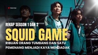 REKAP SQUID GAME SEASON 1 DAN 2 | RIBUAN ORANG MATI, HANYA SATU JADI CRAZY RICH