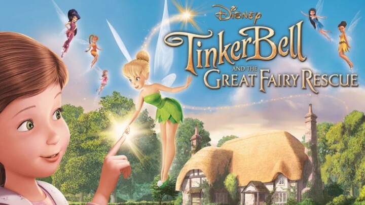 ทิงเกอร์เบลล์ ผจญภัยแดนมนุษย์ tinker bell and the great fairy rescue 2010 พากย์ไทย