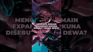 MENGAPA DOMAIN EXPANSION SUKUNA DISEBUT SEBAGAI TEKNIK DEWA? #shorts #jujutsukaisen