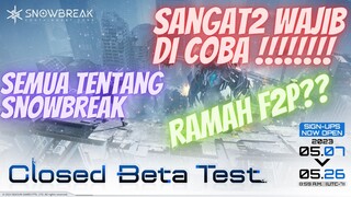 Snowbreak CBT WAJIB COBA sih ini !!! semua hal tentang snowbreak !!