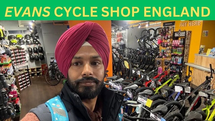 EVANS CYCLE SHOP NORWICH ENGLAND UK APNA BUSINESS HARPREET SINGH