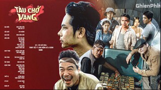 Tàu Chở Vàng Tập 4 Full