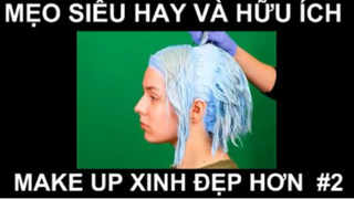 Mẹo siêu hay và hữu ích make up xinh đẹp hơn phần 2