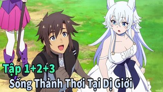 ANIME THÁNG 4 | Cuộc Sống Thảnh Thơi Tại Dị Giới Của Dũng Giả LV2 Tập 1+2+3 | Mèo Gầy Review