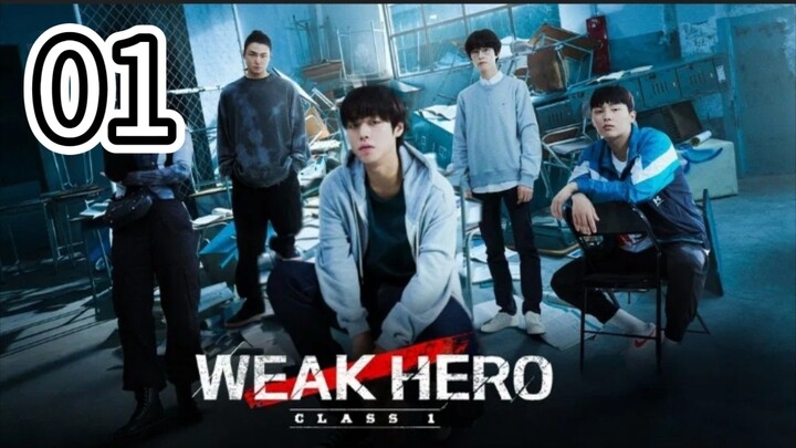 🇰🇷 WEAK HERO CLASS 1 English Sub Episode 1