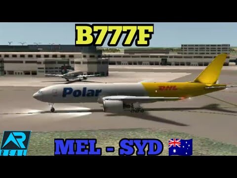 RFS | DHL POLAR B777F | Melbourne - Sydney 🇦🇺 | Real Flight Simulator | Highlights {1H23M}