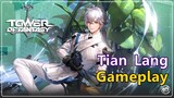 Tian Lang gameplay Showcase | Tower of Fantasy