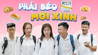 PHẢI BÉO MỚI XINH | Hai Anh Em Phần 245 | Phim Ngắn Học Đường Hài Hước Hay Nhất Gãy TV