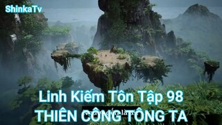 Linh Kiếm Tôn Tập 98-THIÊN CÔNG TÔNG TA