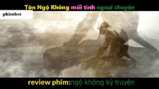 TÓm Tắt Tôn Ngộ Không Kỳ Truyện 1 #Videohaynhat