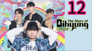 Thรฉ Story of bi hyeong ep 12 FINALE (ENGSUB)