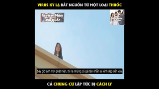 Virus Kỳ lạ Khiến Cả Chung Cư Cách Ly #ReviewphimHan