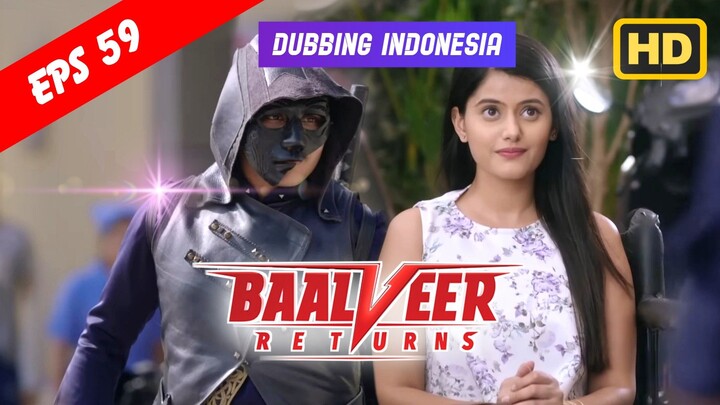 Baalveer Returns Episode 59 Bahasa Indonesia || Baalveer Returns ANTV Dubbing Indonesia