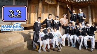 🇰🇷 Nana bnb With SEVENTEEN Episode 3.2