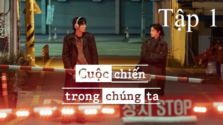 Cuộc Chiến Trong Chúng Ta (We Are All Trying Here) Full HD - Tập 1 (Thuyết Minh)