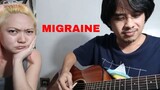 Migraine cover song (Moonstar88) feat. Pareng Misis 'Maricamz'