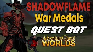 AQW - SHADOWFLAME WAR MEDALS Quest Bot | Grimoire 3.8+