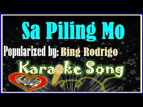 Sa Piling Mo Karaoke Version by Bing Rodrigo- Minus One - Karaoke Cover