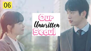 Our Unwritten Seoul Eps. 06 sub indo