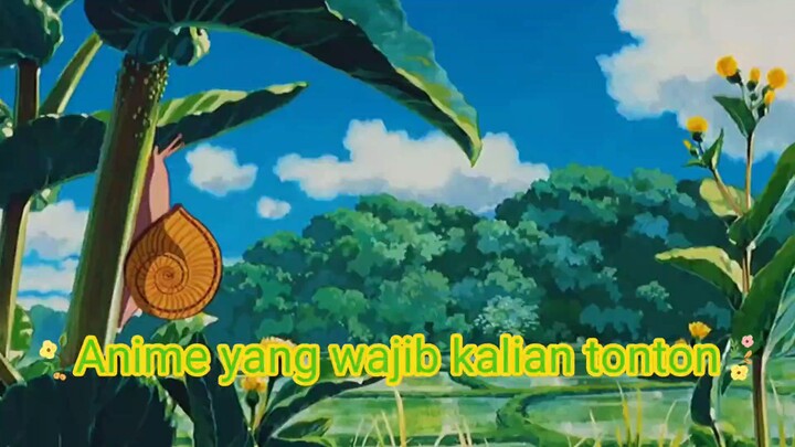 Anime yang membuat kita masuk kedalam cerita