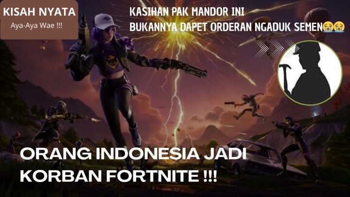 FORTNITE, TANGGUNG JAWAB GAK LOH!!!??? ANAK ORANG, NIH!!! 😭😭