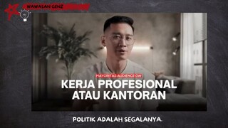 Politik adalah Segalanya yang bisa dilihat dari Kerja Profesional ataupun Kantoran