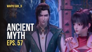 Ancient Myth Eps.57 Sub Indo Terbaru Full Movie