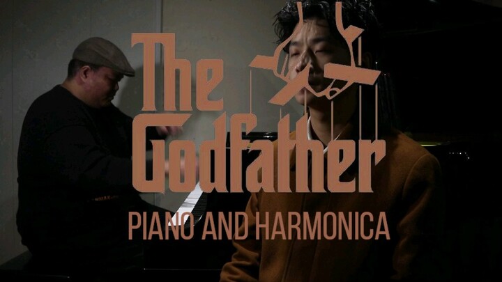 [The best harmonica version at station b! 】 Godfather --- Gentle Confidence
