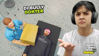 Di Bully Dokter di Rumah Sakit - GTA 5 Roleplay