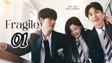 🇰🇷EP. 1 FRAGILE (2024) HD 720P | Eng Sub | Romance/School/Youth