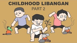 CHILDHOOD LIBANGAN PART2 |reeokun