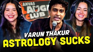 Varun Thakur | Why Astrology Sucks I Stand Up Comedy *REACTION* | CineDesi