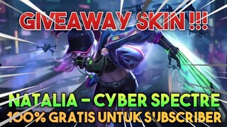 GIVEAWAY SKIN GRATIS !!! NATALIA - CYBER SPECTRE UNTUK SUBSRIBERS SETIA BERUNTUNG | ATOK CHANNEL