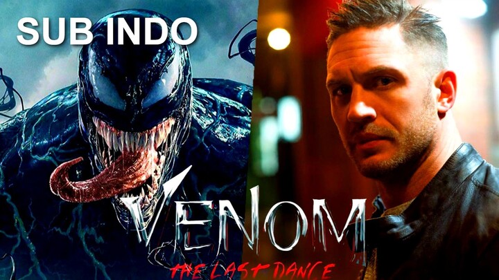 Venom The Last Dance (2024) MARVEL MOVIE SUBTITLE INDONESIA