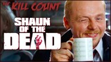Shaun of the Dead (2004) KILL COUNT
