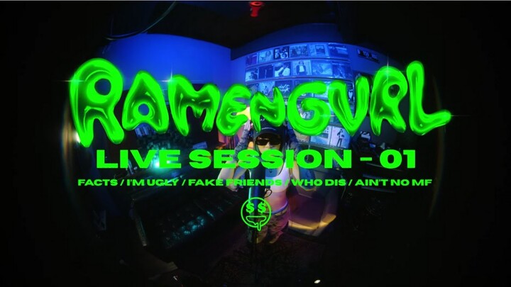 RAMENGVRL (Live Session) | FACTS/I’m Ugly/Fake Friends/WHO DIS?/Ain’t No MF