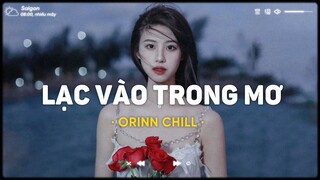 Lạc Vào Trong Mơ x Nhất Trên Đời x Chỉ Muốn Bên Em Thật Gần - Nhạc Lofi Hot TikTok Chill Nhẹ Nhàng