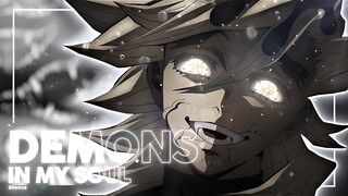 Demon Slayer S3 - DEMONS IN MY SOUL「EDIT_AMV」Quick one