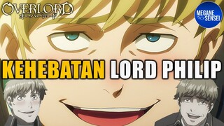 Daftar Kehebatan dan Kehaluan Lord Philip #overlord