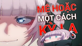 Bộ Anime này đã MÊ HOẶC TÔI...!?