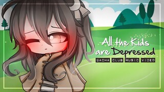 All the Kids are Depressed ♥ Short GLMV / GCMV ♥ Gacha Club Songs / Music Video