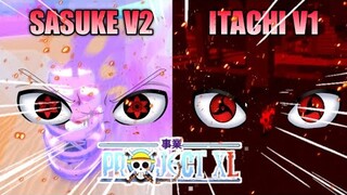 SASUKE V2 & ITACHI V1 SHARINGAN SHOWCASE - PROJECT XL ROBLOX