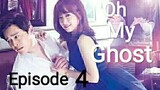 Oh My Ghost Tagalog Dub Episode 4